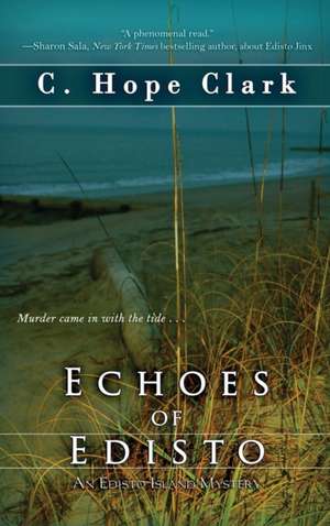 Echoes of Edisto de C. Hope Clark