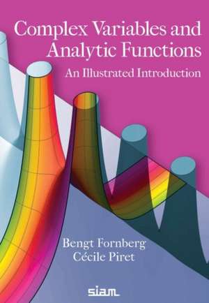 Complex Variables and Analytic Functions de Cecile Piret