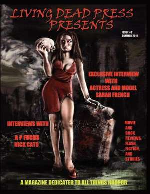 Living Dead Press Presents Magazine Summer 2011 de Anthony Giangregorio