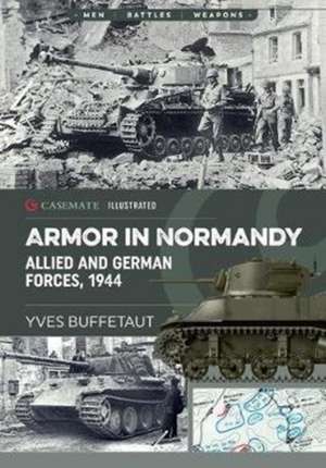 Allied Armor in Normandy de Yves Buffetaut