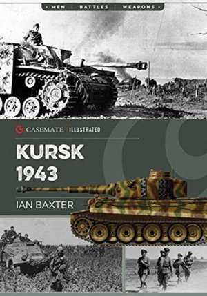 Kursk 1943 de Ian Baxter