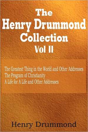 Henry Drummond Collection Vol. II de Henry Drummond