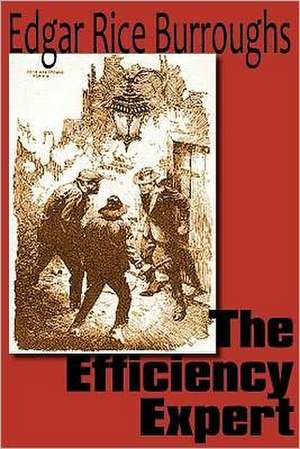 The Efficiency Expert de Edgar Rice Burroughs