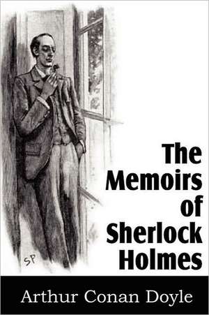 The Memoirs of Sherlock Holmes de Arthur Conan Doyle