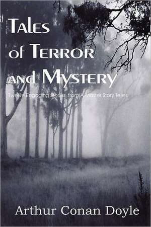 Tales of Terror and Mystery de Arthur Conan Doyle