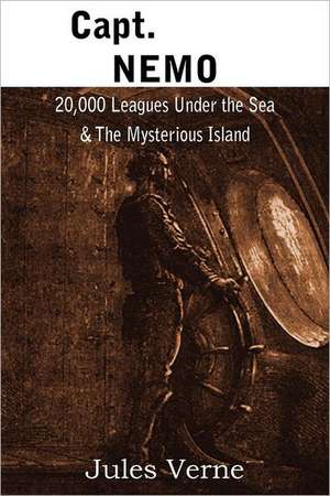 Capt. Nemo - 20,000 Leagues Under the Sea & the Mysterious Island de Jules Verne