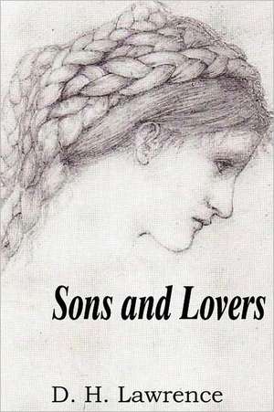 Sons and Lovers de D. H. Lawrence