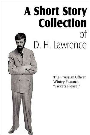 A Short Story Collection of D. H. Lawrence de D. H. Lawrence