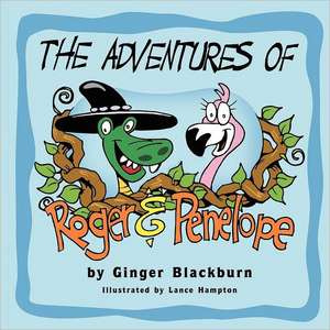 The Adventures of Roger and Penelope de Ginger Blackburn