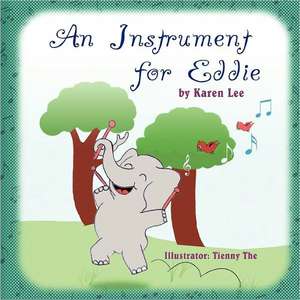 An Instrument for Eddie de Karen Lee