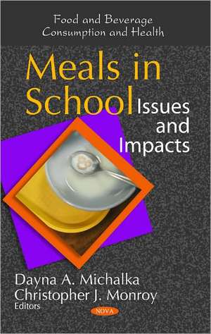 Meals in School de Dayna A. Michalka