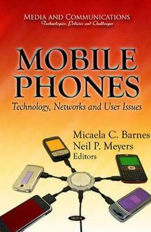 Mobile Phones de Micaela C. Barnes