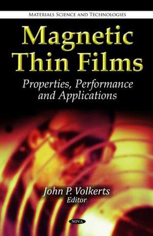 Magnetic Thin Films de John P. Volkerts