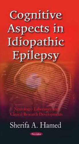 Cognitive Aspects in Idiopathic Epilepsy de Sherifa A Hamed