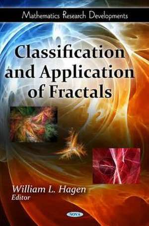 Classification & Application of Fractals de William L. Hagen