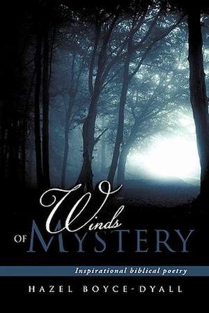 Winds of Mystery de Hazel Boyce-Dyall