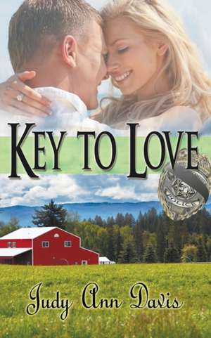 Key to Love de Judy Ann Davis