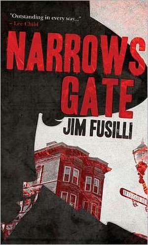 Narrows Gate de Jim Fusilli