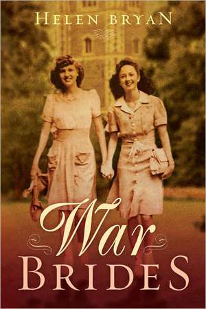 War Brides de Helen Bryan