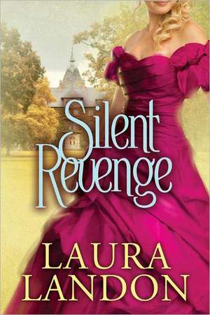 Silent Revenge de Laura Landon