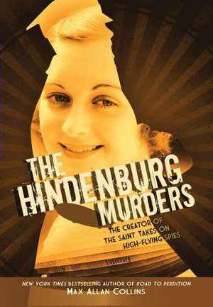 The Hindenburg Murders de Max Allan Collins