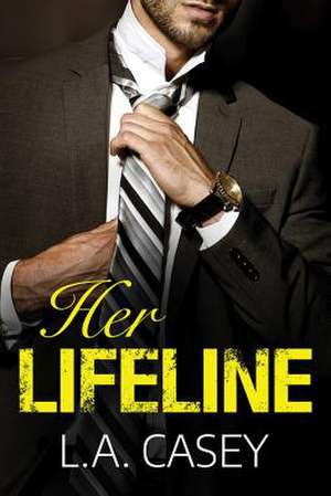 Her Lifeline de L a Casey