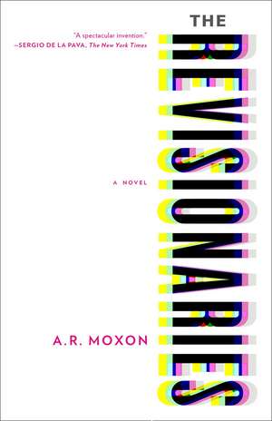 The Revisionaries de A.R. Moxon