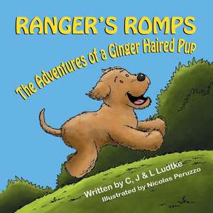 Ranger's Romps de C. J. &. L. Ludtke