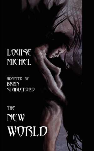 The New World de Louise Michel