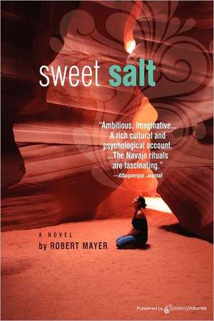 Sweet Salt: The Seven Citadels de Robert Mayer