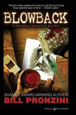 Blowback: The Nameless Detective de Bill Pronzini