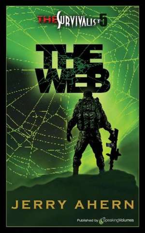 The Web: The Survivalist de Jerry Ahern