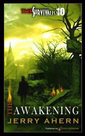 The Awakening: The Survivalist de Jerry Ahern