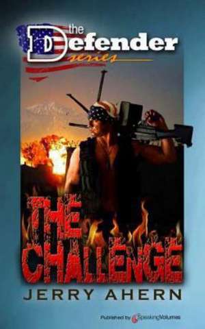 The Challenge: Defender Series de Jerry Ahern