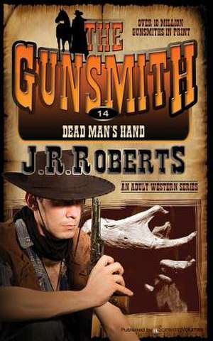 Dead Man's Hand de J. R. Roberts