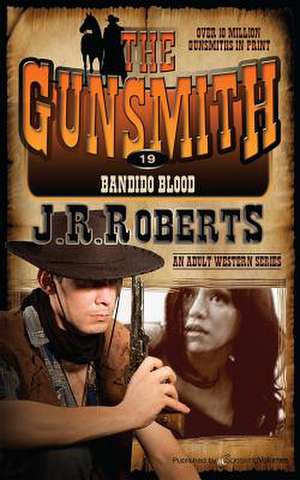 Bandido Blood de J. R. Roberts