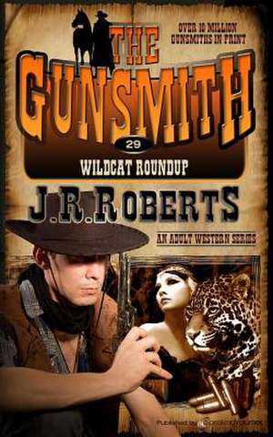 Wildcat Roundup de J. R. Roberts