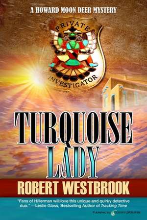 Turquoise Lady de Robert Westbrook