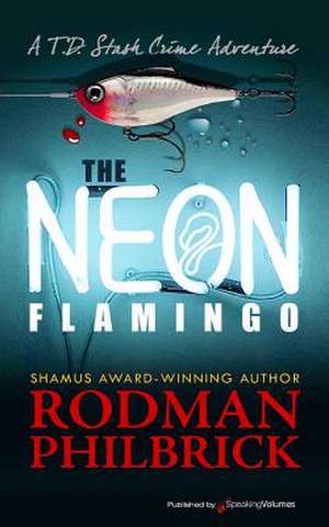 The Neon Flamingo de Rodman Philbrick