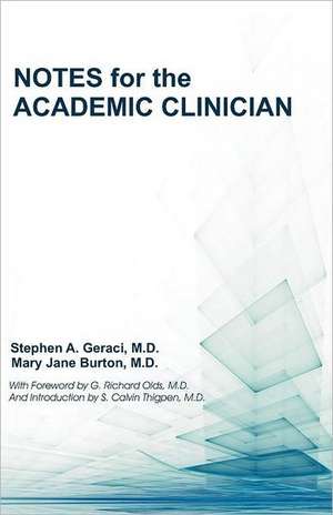 Notes for the Academic Clinician de M. D. Stephen A. Geraci