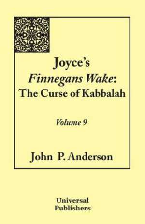 Joyce's Finnegans Wake de John P. Anderson