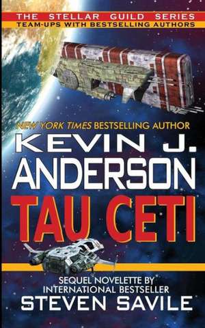 Tau Ceti de Kevin J. Anderson