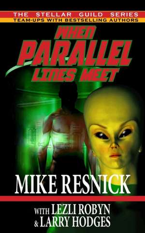 When Parallel Lines Meet de Mike Resnick