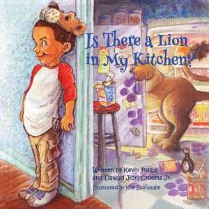 Is There a Lion in My Kitchen? de Kevin Fobbs