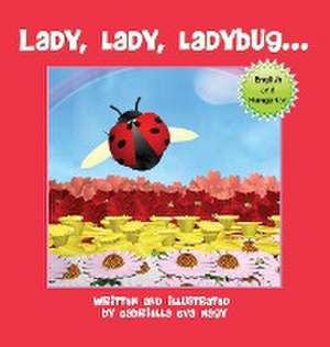 Lady, Lady, Ladybug de Gabriella Eva Nagy