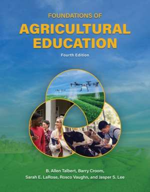 Foundations of Agricultural Education de Jasper S. Lee