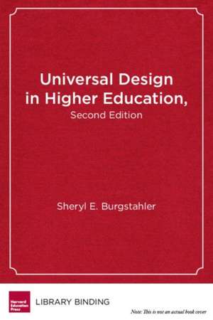 Universal Design in Higher Education, Second Edition de Sheryl E Burgstahler