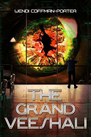 The Grand Veeshali de Wendi Coffman-Porter