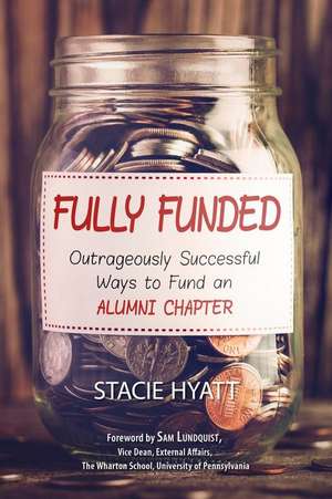 Fully Funded de Hyatt, Stacie