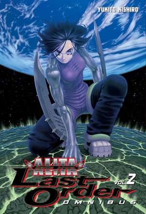 Battle Angel Alita: Last Order Omnibus 2 de Yukito Kishiro